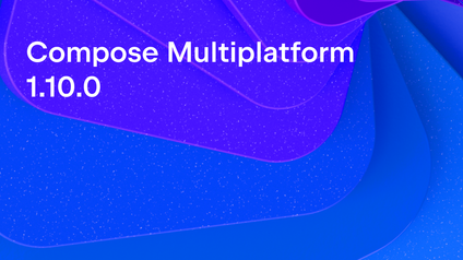 Compose Multiplatform 1.10.0: Unified @Preview, Navigation 3, and Stable Compose Hot Reload