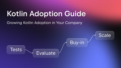 Growing Kotlin Adoption in Your Company