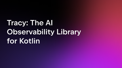 Introducing Tracy: The AI Observability Library for Kotlin