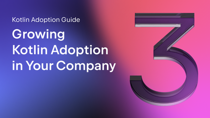 Growing Kotlin Adoption in Your Company