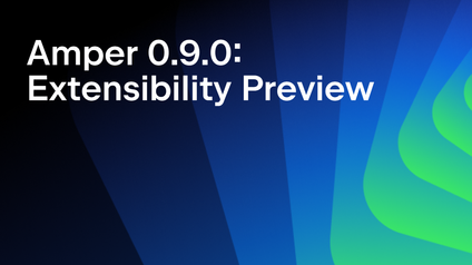 Amper Update, November 2025 – Extensibility Preview