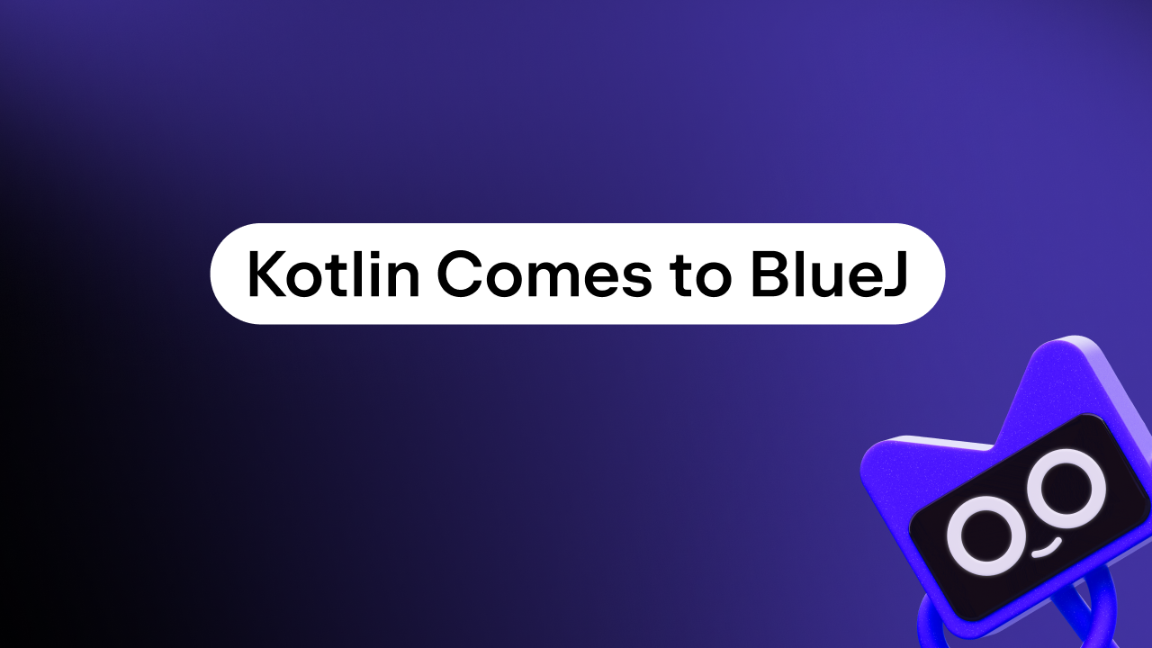 Kotlin Comes to BlueJ