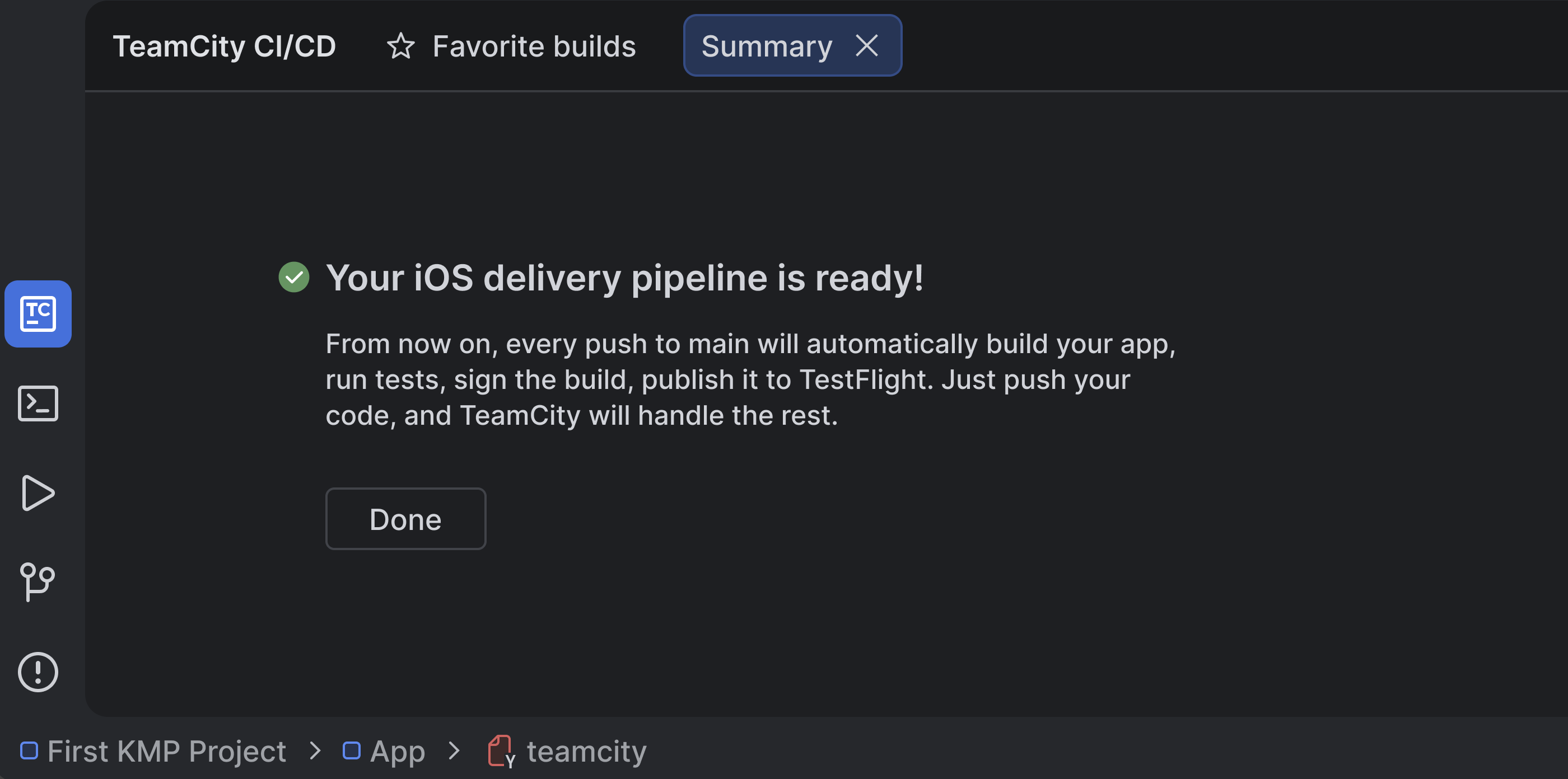 iOS delivery pipeline is ready